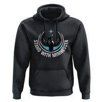 Minnesota Strong Hoodie Stand With Minnesota Anti ICE Immigration Rights Protest