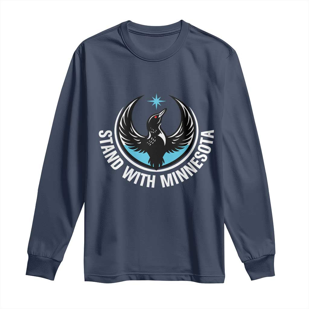 Minnesota Strong Long Sleeve Shirt Stand With Minnesota Anti ICE Immigration Rights Protest