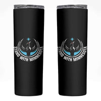 Minnesota Strong Skinny Tumbler Stand With Minnesota Anti ICE Immigration Rights Protest