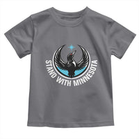Minnesota Strong Toddler T Shirt Stand With Minnesota Anti ICE Immigration Rights Protest
