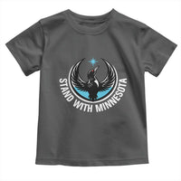 Minnesota Strong Toddler T Shirt Stand With Minnesota Anti ICE Immigration Rights Protest