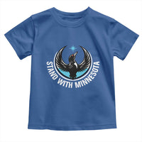 Minnesota Strong Toddler T Shirt Stand With Minnesota Anti ICE Immigration Rights Protest
