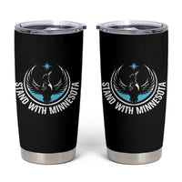Minnesota Strong Tumbler Cup Stand With Minnesota Anti ICE Immigration Rights Protest