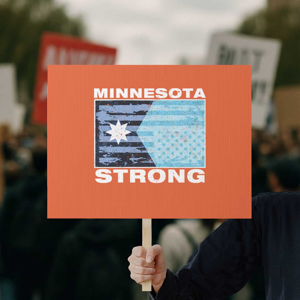 Minnesota Strong Protest Sign MN State Flag Political Protest MN Resistance Abolish ICE