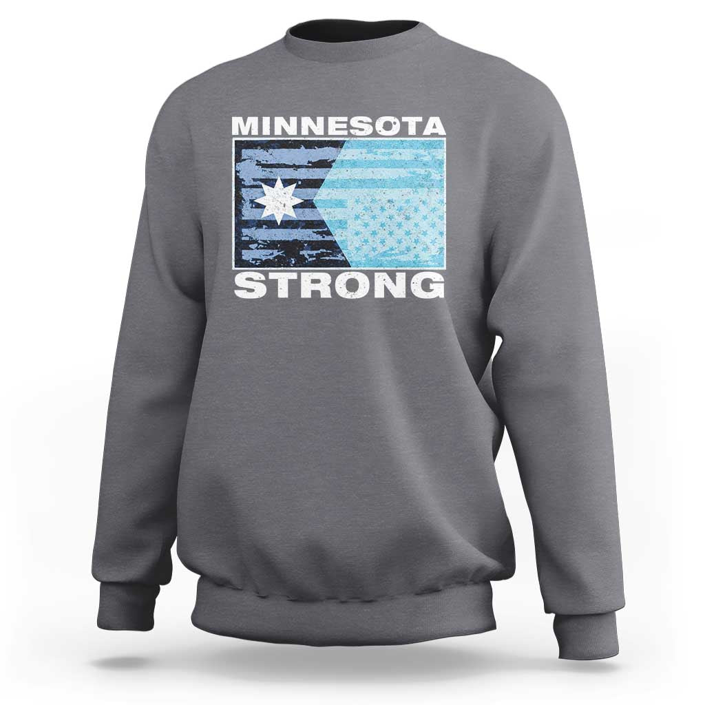 Minnesota Strong Sweatshirt MN State Flag Political Protest MN Resistance Abolish ICE