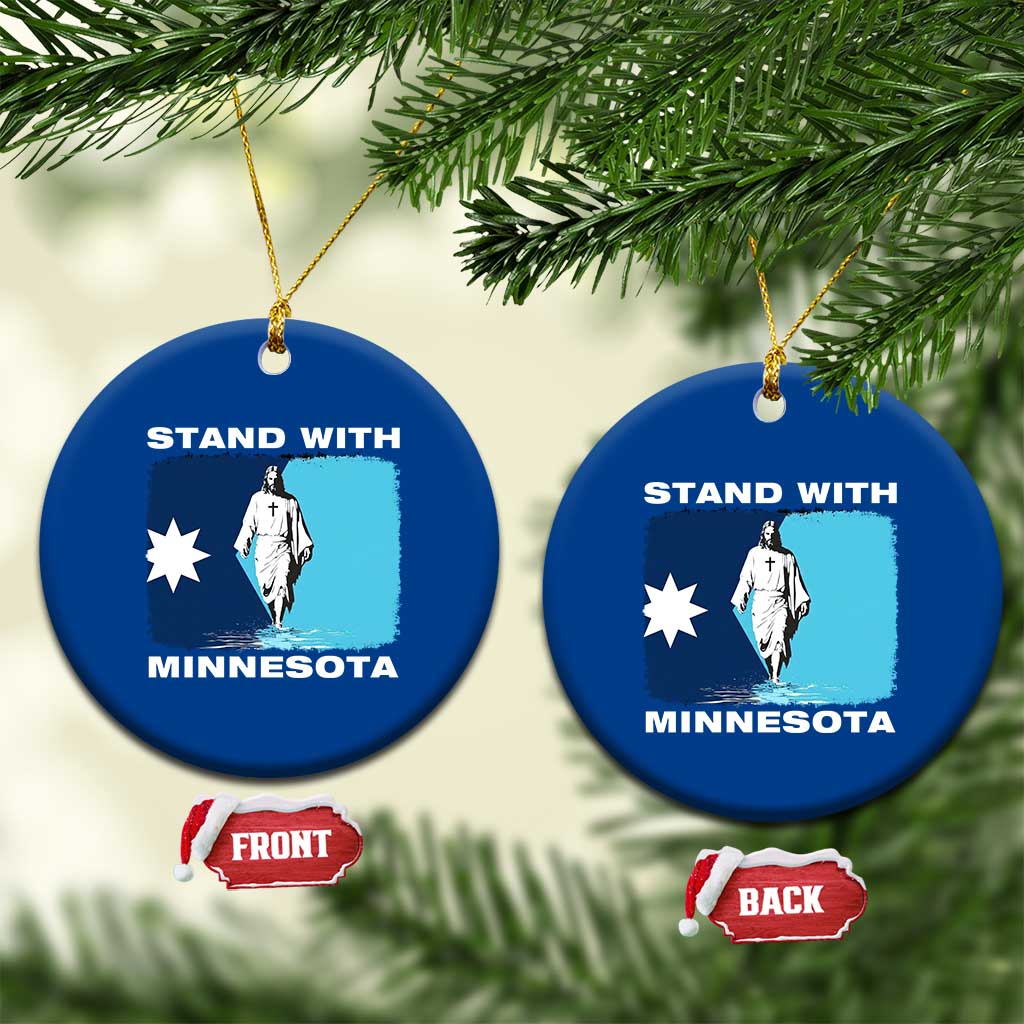 Stand with Minnesota Ceramic Ornament Christian Jesus Minnesota Strong Subtle Anti ICE
