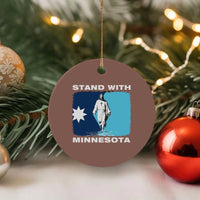 Stand with Minnesota Ceramic Ornament Christian Jesus Minnesota Strong Subtle Anti ICE