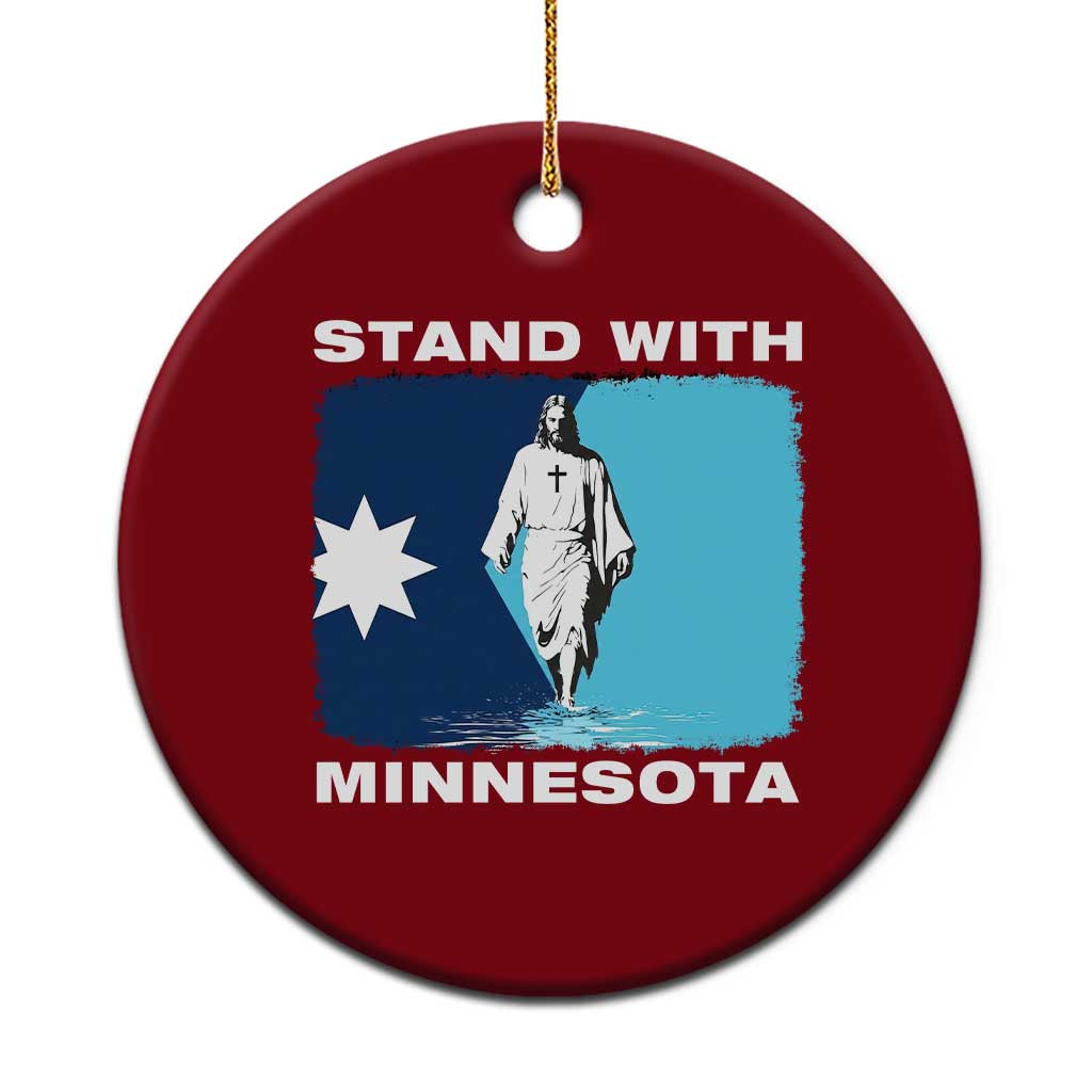 Stand with Minnesota Ceramic Ornament Christian Jesus Minnesota Strong Subtle Anti ICE