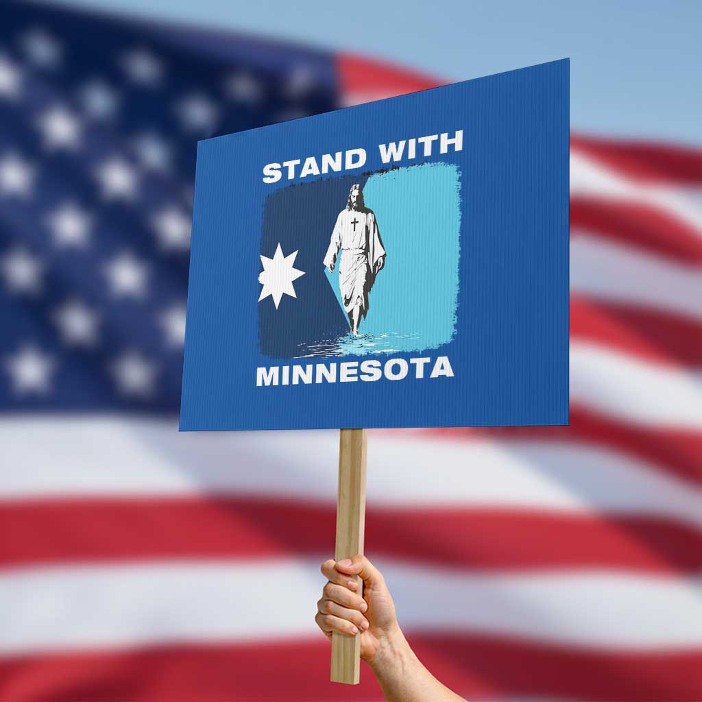Stand with Minnesota Protest Sign Christian Jesus Minnesota Strong Subtle Anti ICE