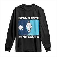 Stand with Minnesota Long Sleeve Shirt Christian Jesus Minnesota Strong Subtle Anti ICE