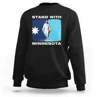 Stand with Minnesota Sweatshirt Christian Jesus Minnesota Strong Subtle Anti ICE