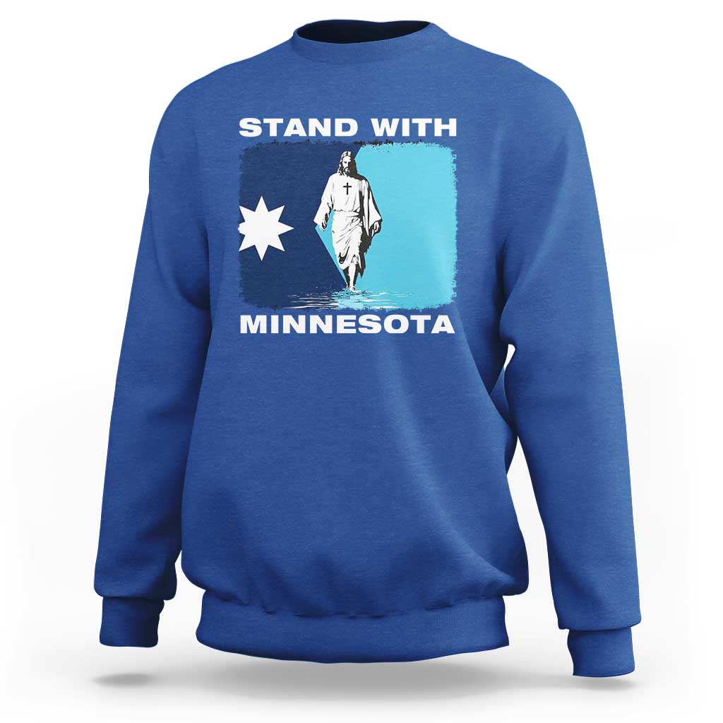 Stand with Minnesota Sweatshirt Christian Jesus Minnesota Strong Subtle Anti ICE