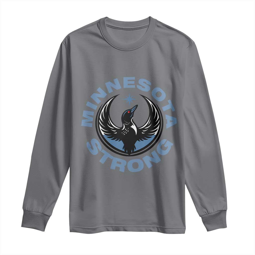 Minnesota Strong Long Sleeve Shirt MN State Bird Loon Resistance Political Protest