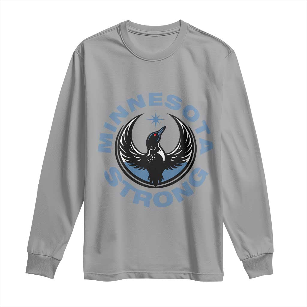 Minnesota Strong Long Sleeve Shirt MN State Bird Loon Resistance Political Protest