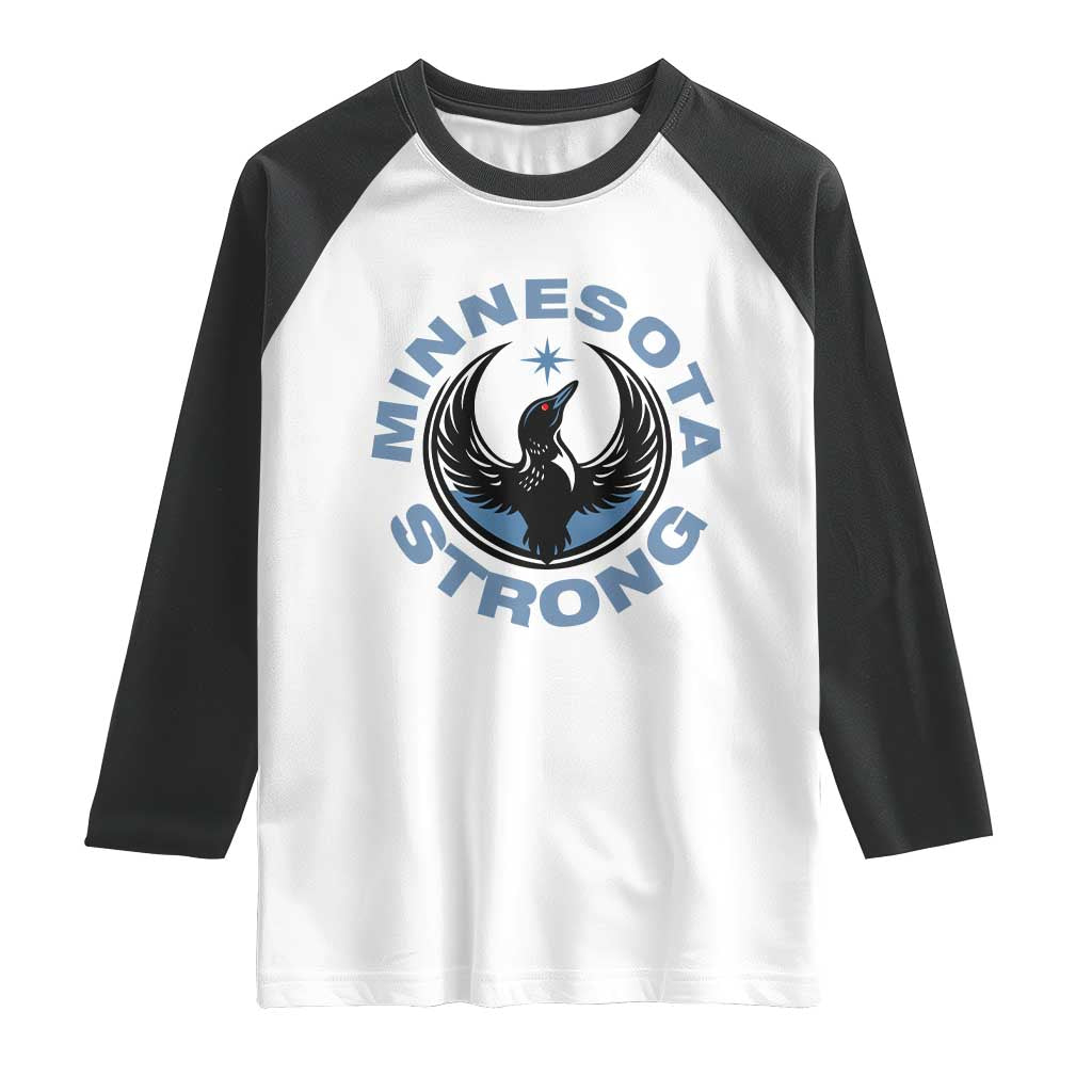 Minnesota Strong Raglan Shirt MN State Bird Loon Resistance Political Protest