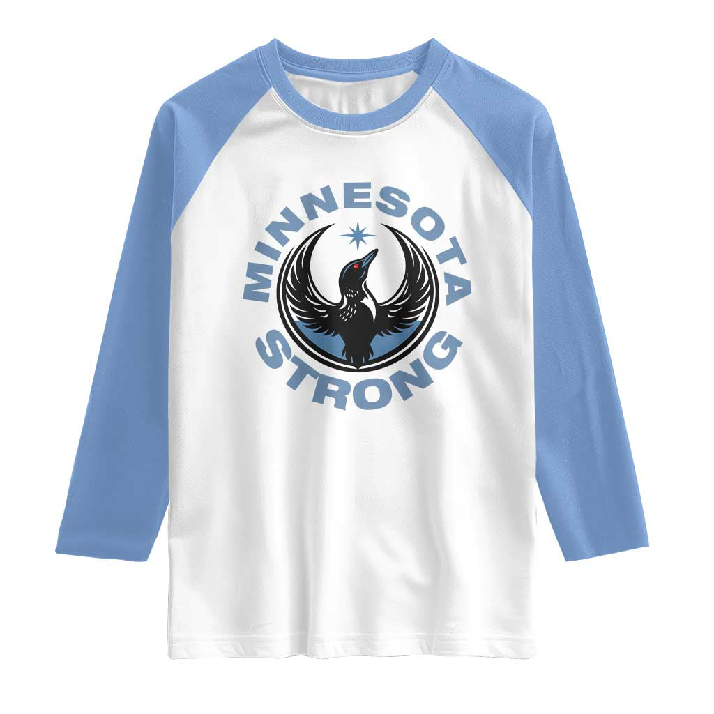 Minnesota Strong Raglan Shirt MN State Bird Loon Resistance Political Protest