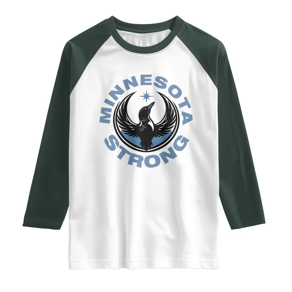Minnesota Strong Raglan Shirt MN State Bird Loon Resistance Political Protest