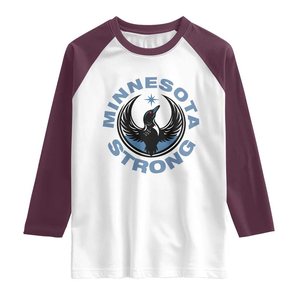 Minnesota Strong Raglan Shirt MN State Bird Loon Resistance Political Protest