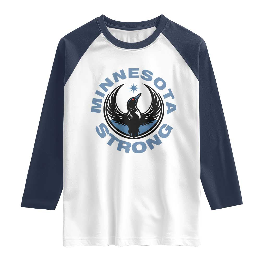 Minnesota Strong Raglan Shirt MN State Bird Loon Resistance Political Protest