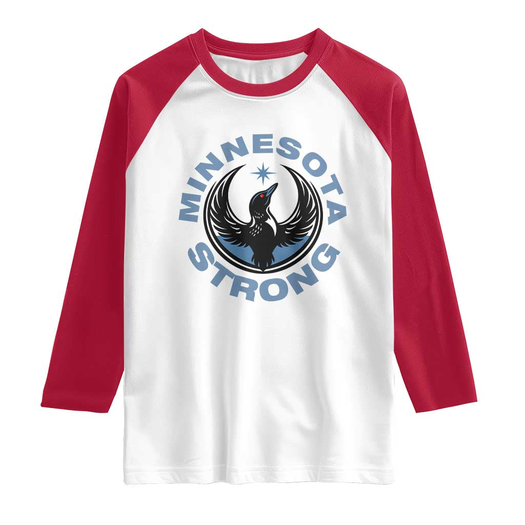 Minnesota Strong Raglan Shirt MN State Bird Loon Resistance Political Protest