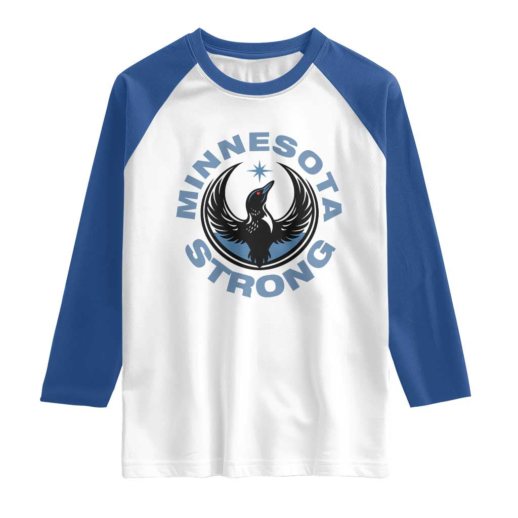 Minnesota Strong Raglan Shirt MN State Bird Loon Resistance Political Protest