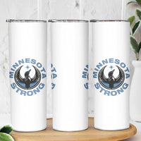 Minnesota Strong Skinny Tumbler MN State Bird Loon Resistance Political Protest