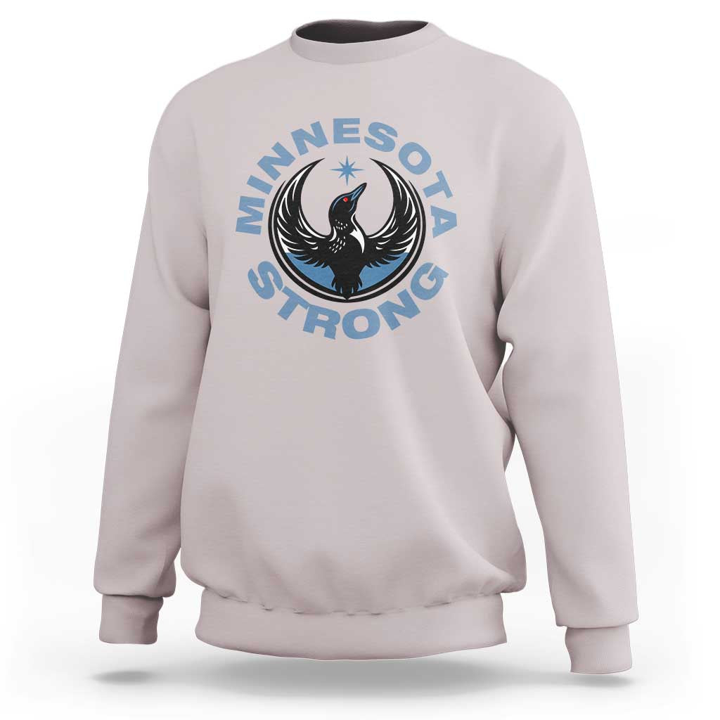 Minnesota Strong Sweatshirt MN State Bird Loon Resistance Political Protest