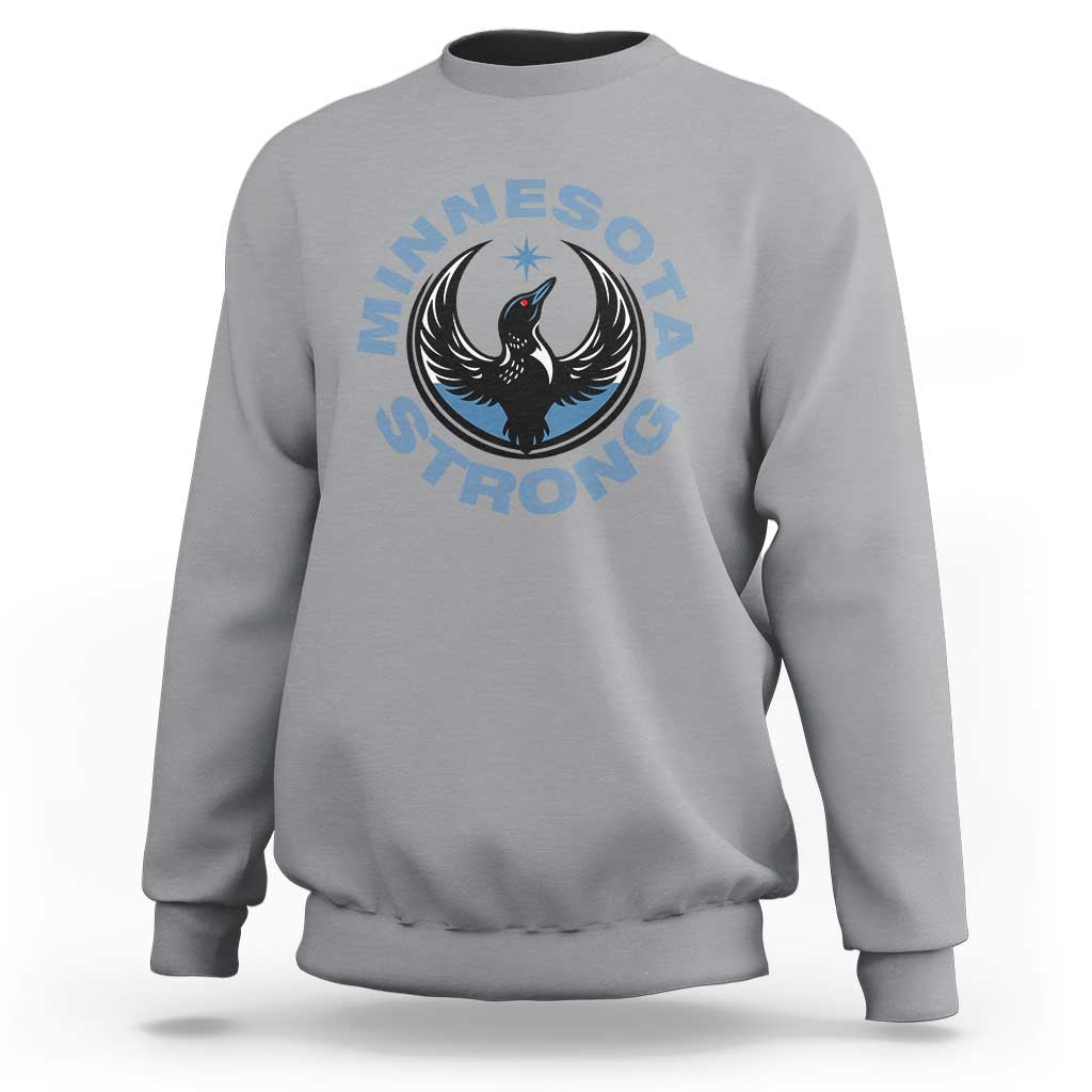 Minnesota Strong Sweatshirt MN State Bird Loon Resistance Political Protest