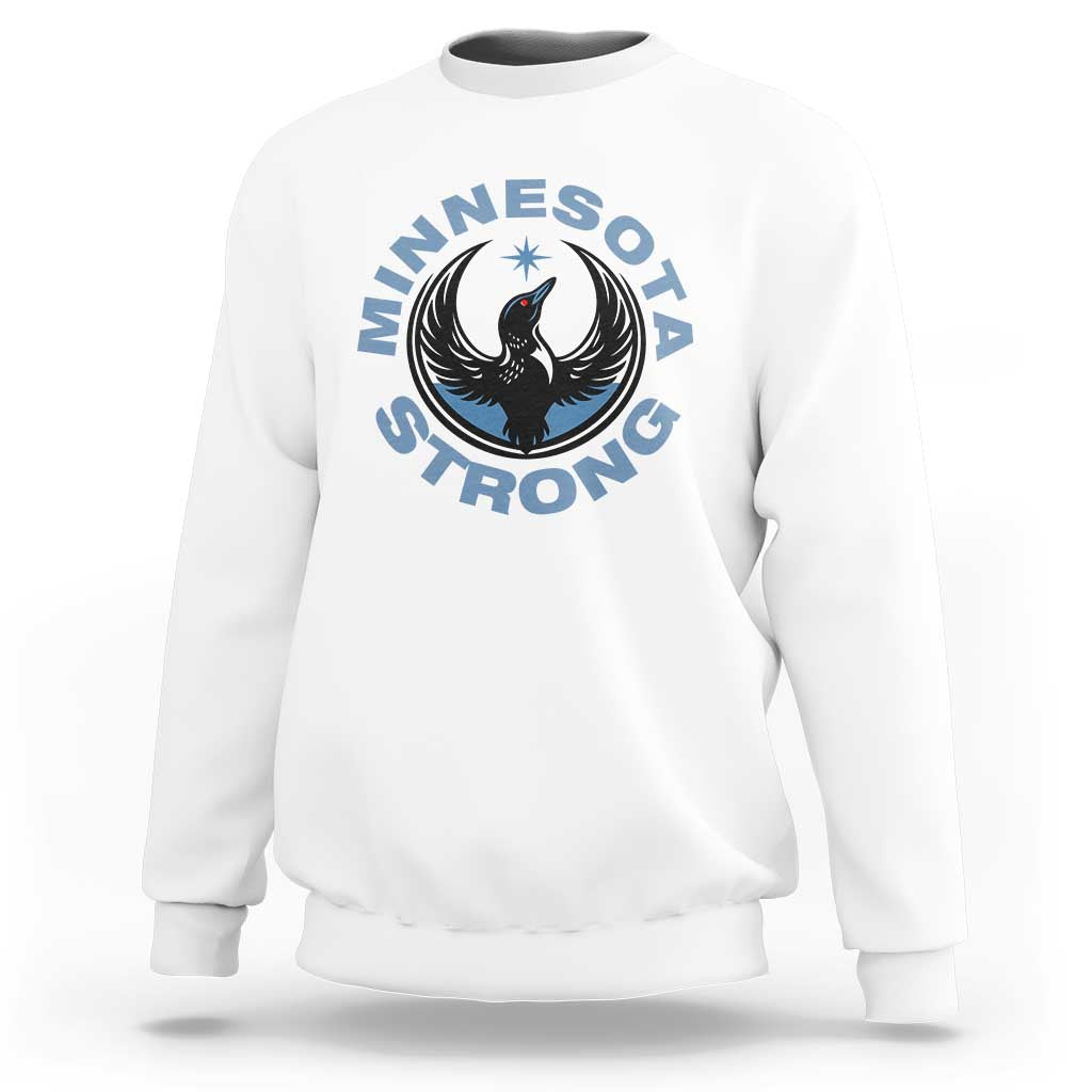 Minnesota Strong Sweatshirt MN State Bird Loon Resistance Political Protest