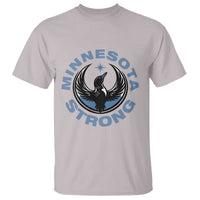 Minnesota Strong T Shirt MN State Bird Loon Resistance Political Protest