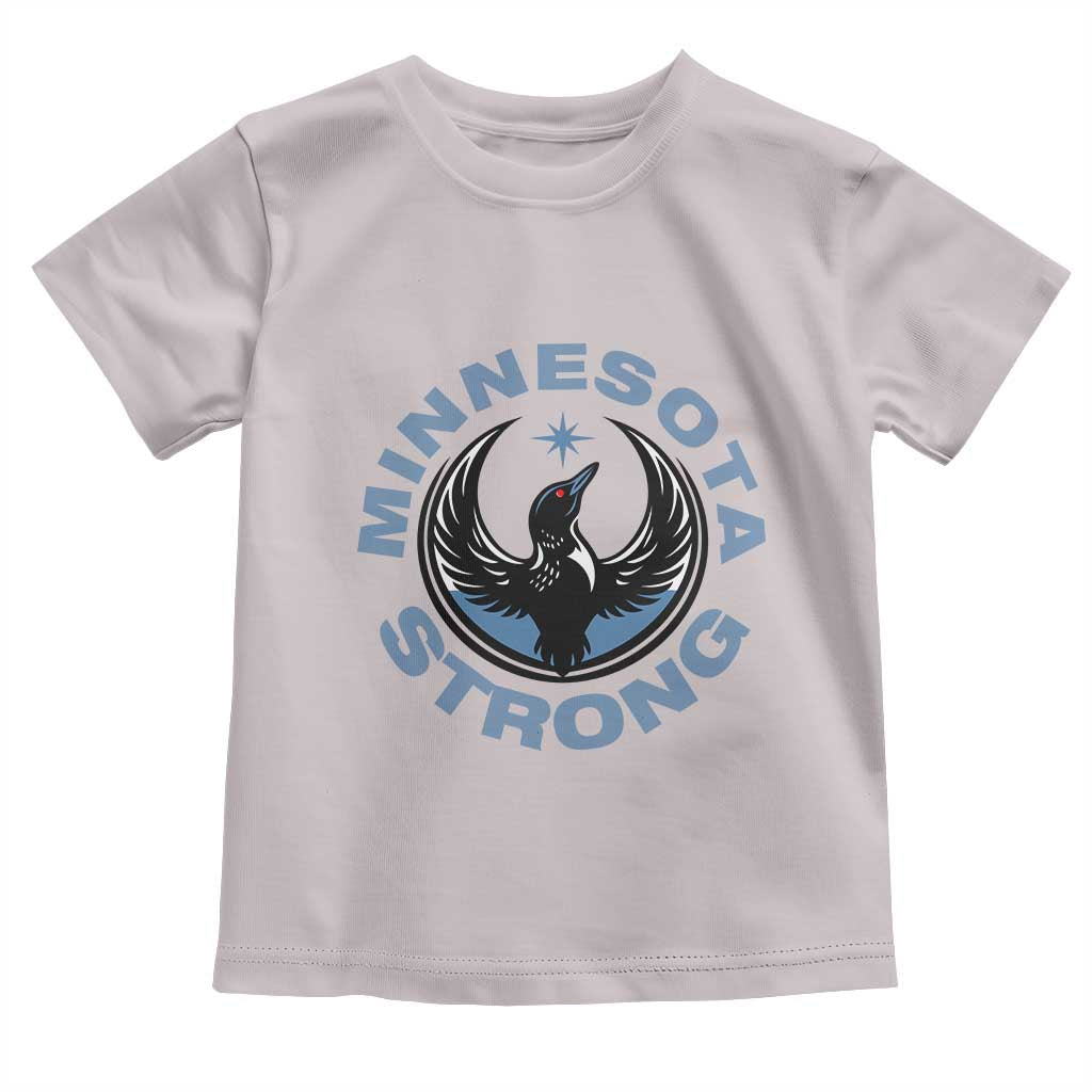 Minnesota Strong Toddler T Shirt MN State Bird Loon Resistance Political Protest
