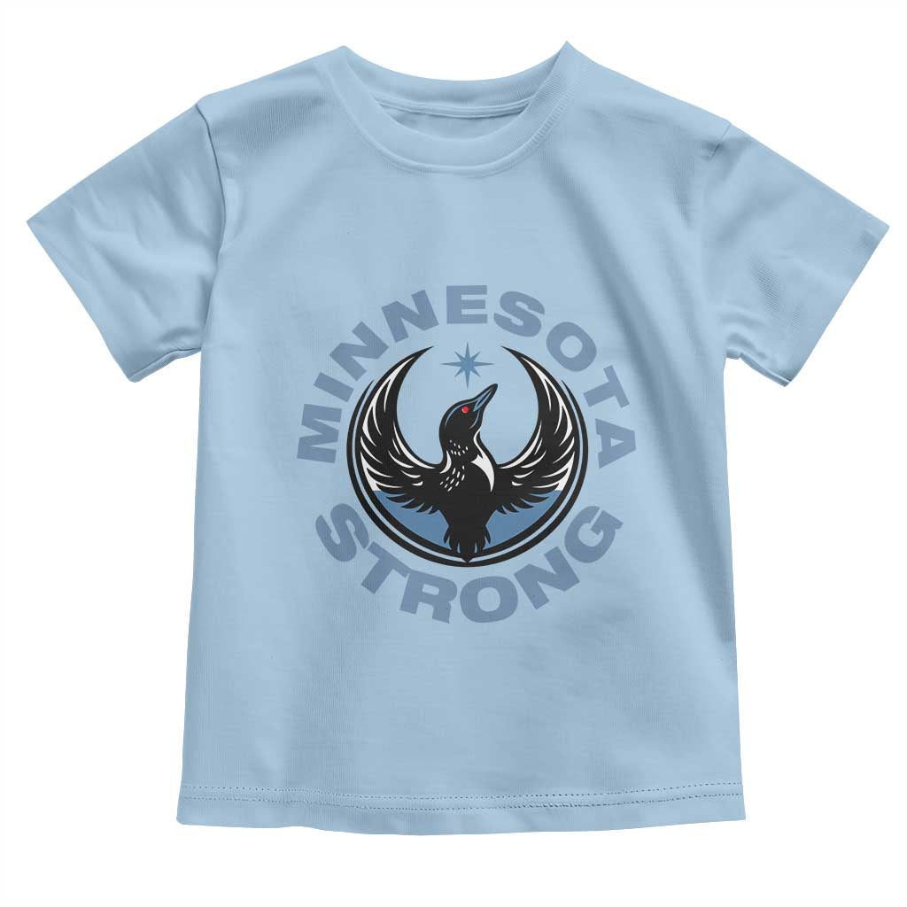 Minnesota Strong Toddler T Shirt MN State Bird Loon Resistance Political Protest