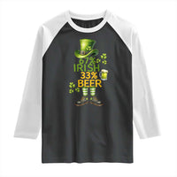 67 Irish 33 Beer Raglan Shirt Funny Six Seven Leprechaun Drinking Beer Lover