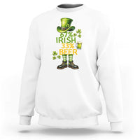 67 Irish 33 Beer Sweatshirt Funny Six Seven Leprechaun Drinking Beer Lover