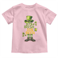 67 Irish 33 Beer Toddler T Shirt Funny Six Seven Leprechaun Drinking Beer Lover