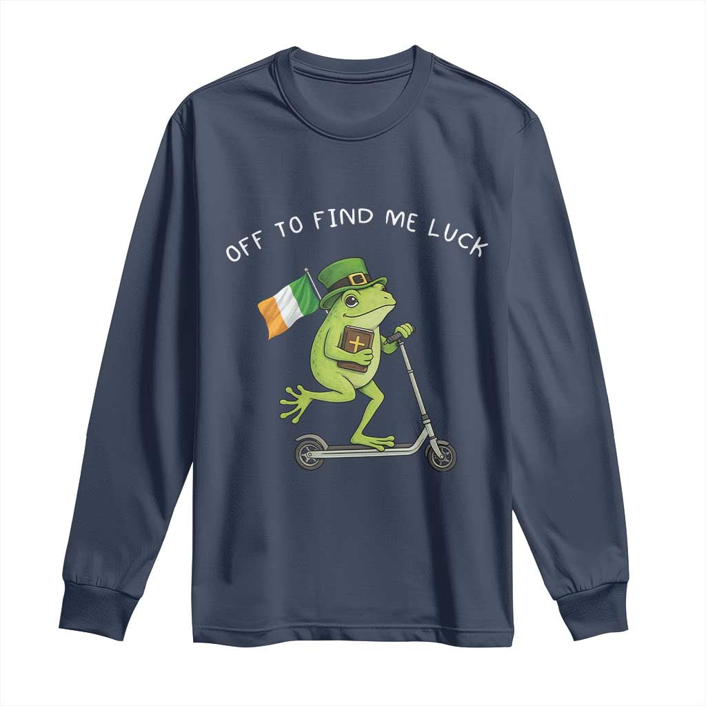 Funny Frog Christian St Patricks Day Long Sleeve Shirt Off To Find Me Lucky