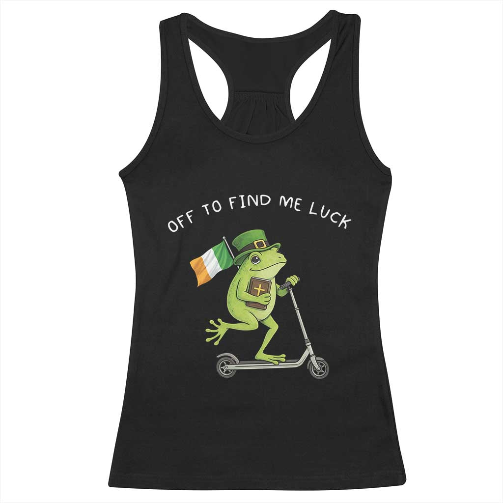 Funny Frog Christian St Patricks Day Racerback Tank Top Off To Find Me Lucky