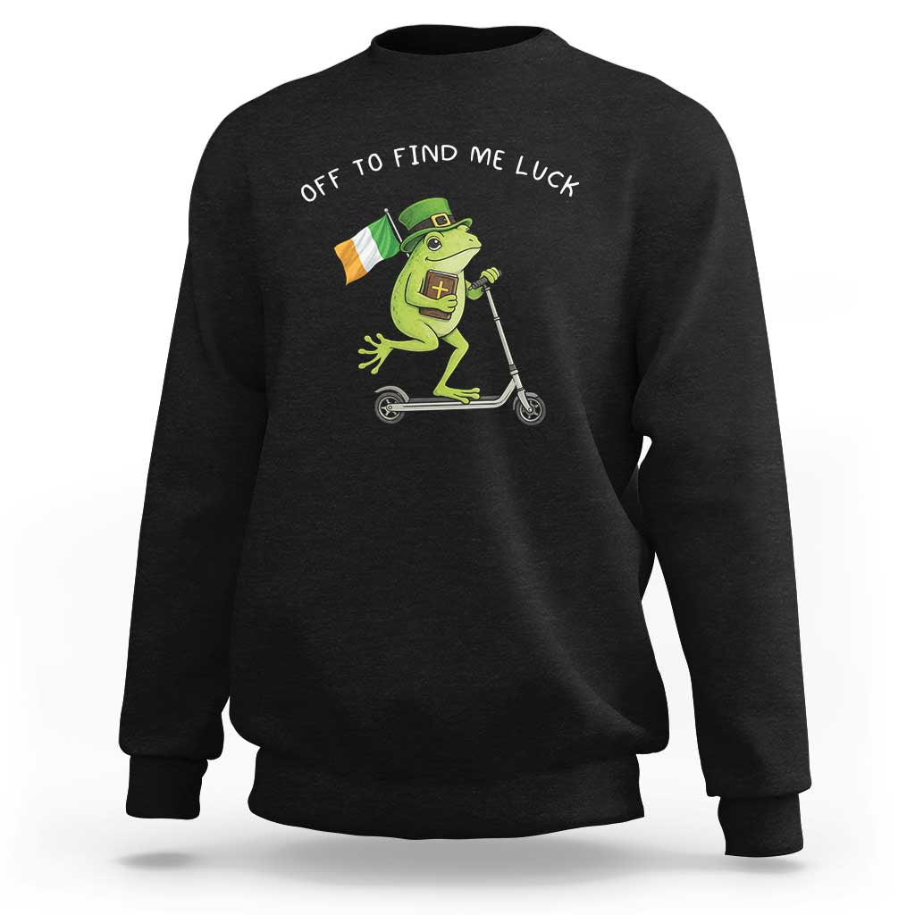 Funny Frog Christian St Patricks Day Sweatshirt Off To Find Me Lucky