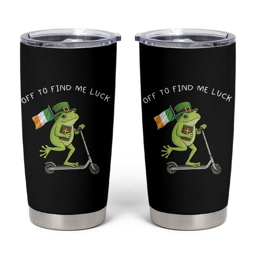 Funny Frog Christian St Patricks Day Tumbler Cup Off To Find Me Lucky