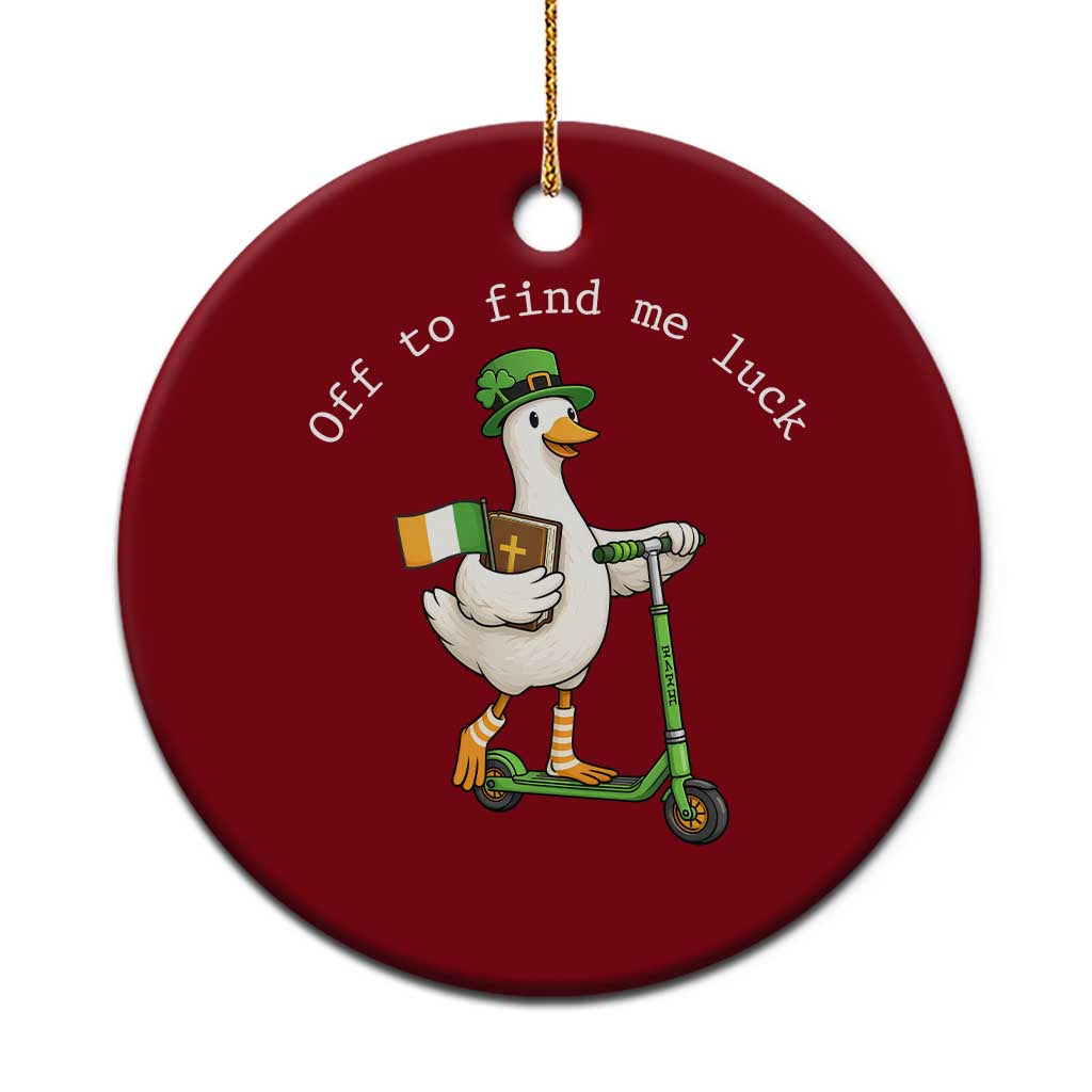 Funny Goose Christian St Patricks Day Ceramic Ornament Off To Find Me Lucky