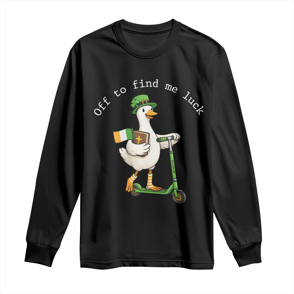 Funny Goose Christian St Patricks Day Long Sleeve Shirt Off To Find Me Lucky