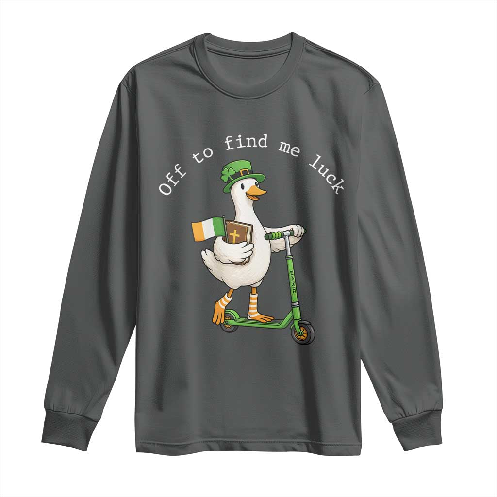 Funny Goose Christian St Patricks Day Long Sleeve Shirt Off To Find Me Lucky