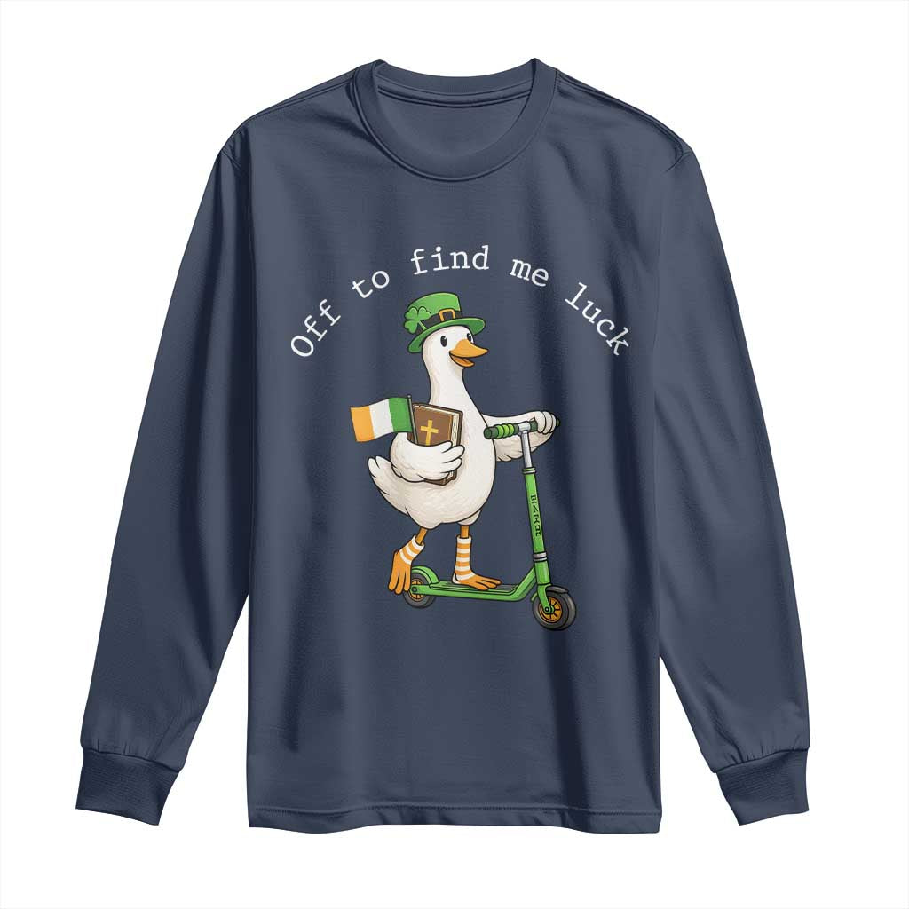 Funny Goose Christian St Patricks Day Long Sleeve Shirt Off To Find Me Lucky