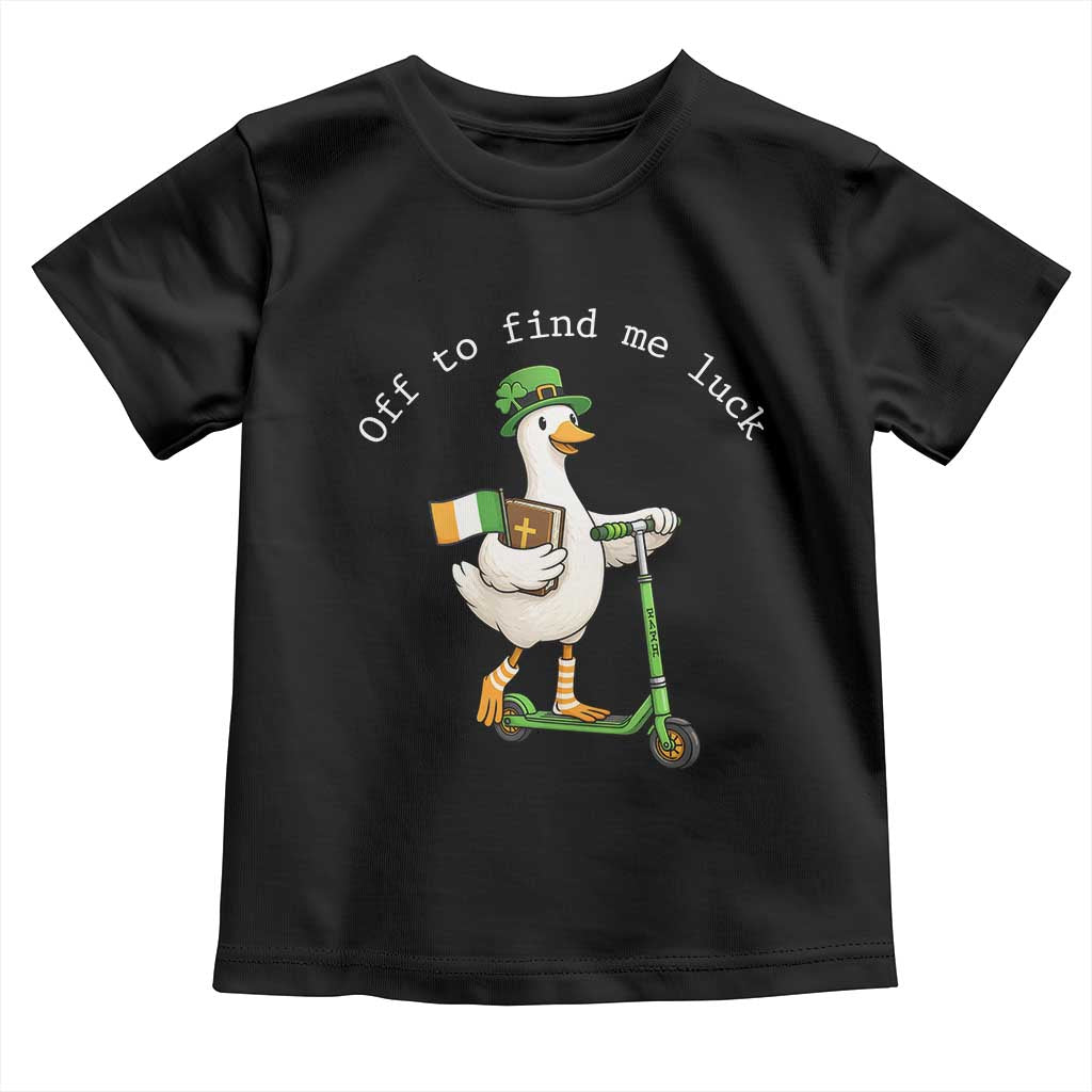 Funny Goose Christian St Patricks Day Toddler T Shirt Off To Find Me Lucky