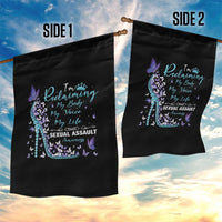 Sexual Assault Awareness Garden Flag I Am Reclaiming My Body My Voice My Life