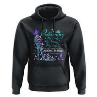 Sexual Assault Awareness Hoodie I Am Reclaiming My Body My Voice My Life