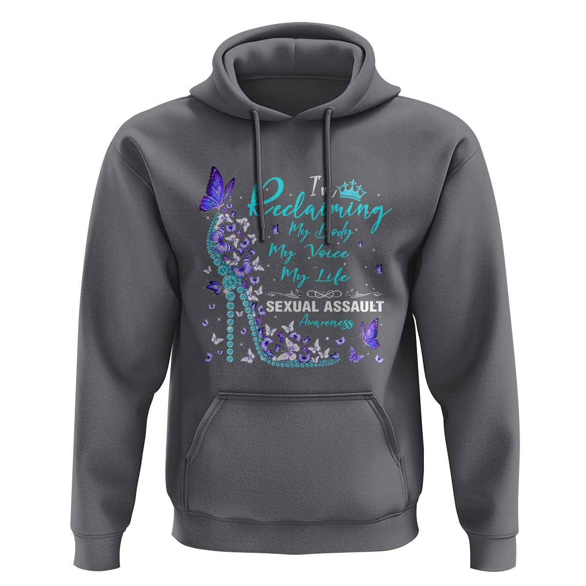 Sexual Assault Awareness Hoodie I Am Reclaiming My Body My Voice My Life