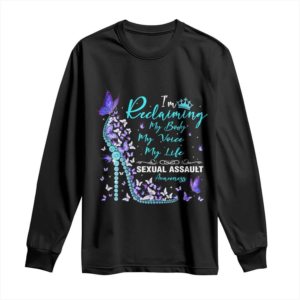 Sexual Assault Awareness Long Sleeve Shirt I Am Reclaiming My Body My Voice My Life