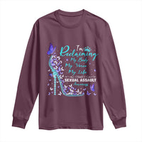 Sexual Assault Awareness Long Sleeve Shirt I Am Reclaiming My Body My Voice My Life