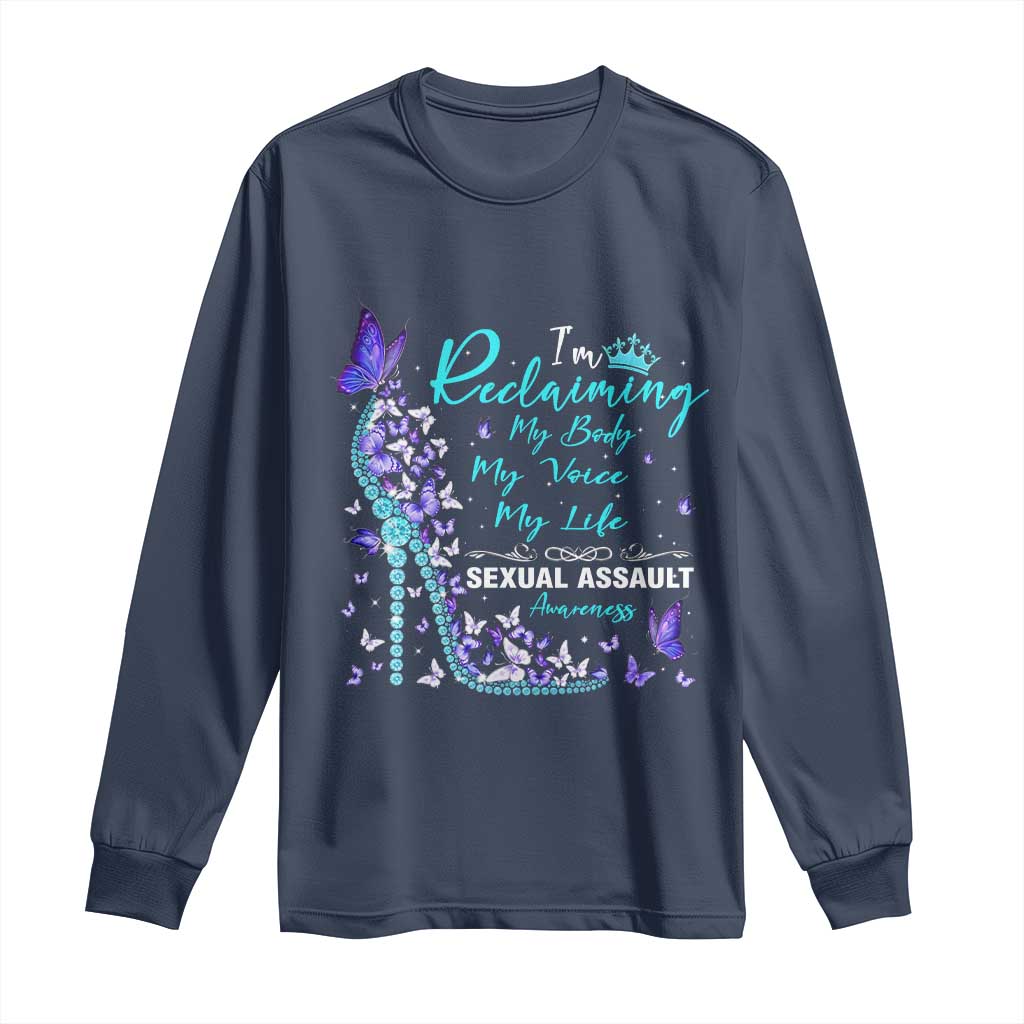 Sexual Assault Awareness Long Sleeve Shirt I Am Reclaiming My Body My Voice My Life